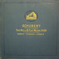 Victorola : Cortot - Schubert Piano Trio No. 1